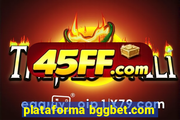 plataforma bggbet.com